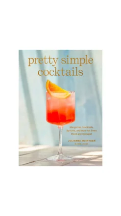 Pretty Simple Cocktails